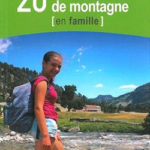 20 refuges de montagne en famille dans les Pyrénées
