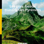 Les plus beaux massifs des Pyrénées de Jacques Jolfre
