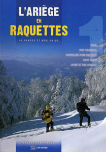 L'Ariège en raquettes de Laurent lafforgue