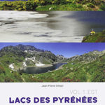 Lacs des Pyrénées Volume 1 Est