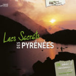 Lacs secrets des Pyrénées 25 balades et randonnées de Laurent Lafforgue