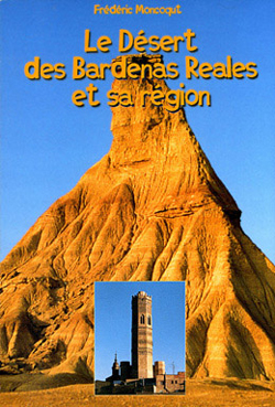 Le désert des Bardenas reales et sa région de Frédéric Moncoqut