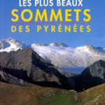 Les plus beaux sommets des Pyrénées de Louis Audoubert