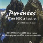 Pyrénées, d'un 3000 à l'autre de Florian Jacqueminet