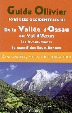 Guide Ollivier Pyrénées Occidentales 3 - De la Vallée d'Ossau au Val d'Azun